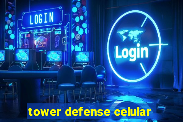 tower defense celular